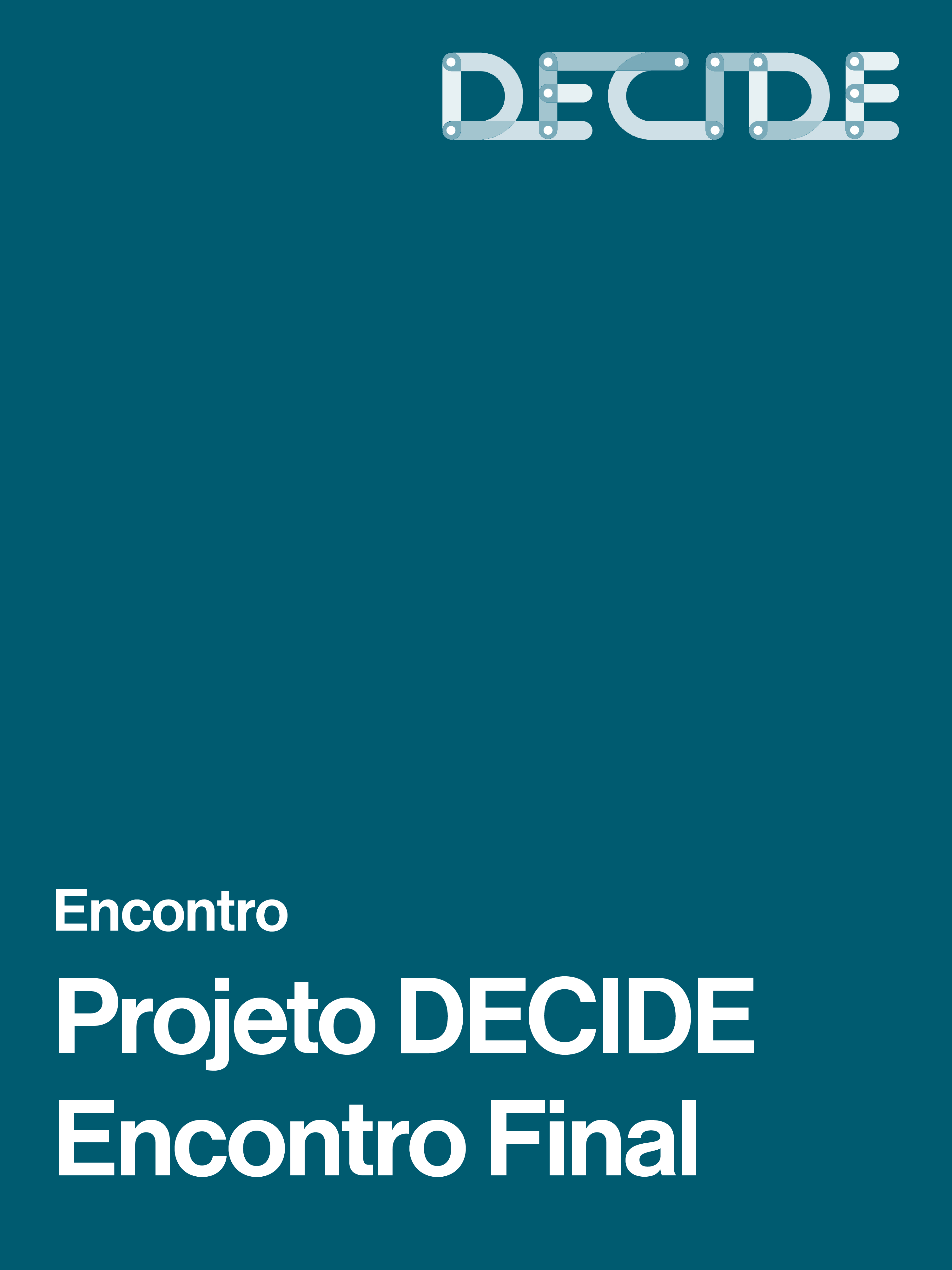 Encontro Final — Projeto DECIDE